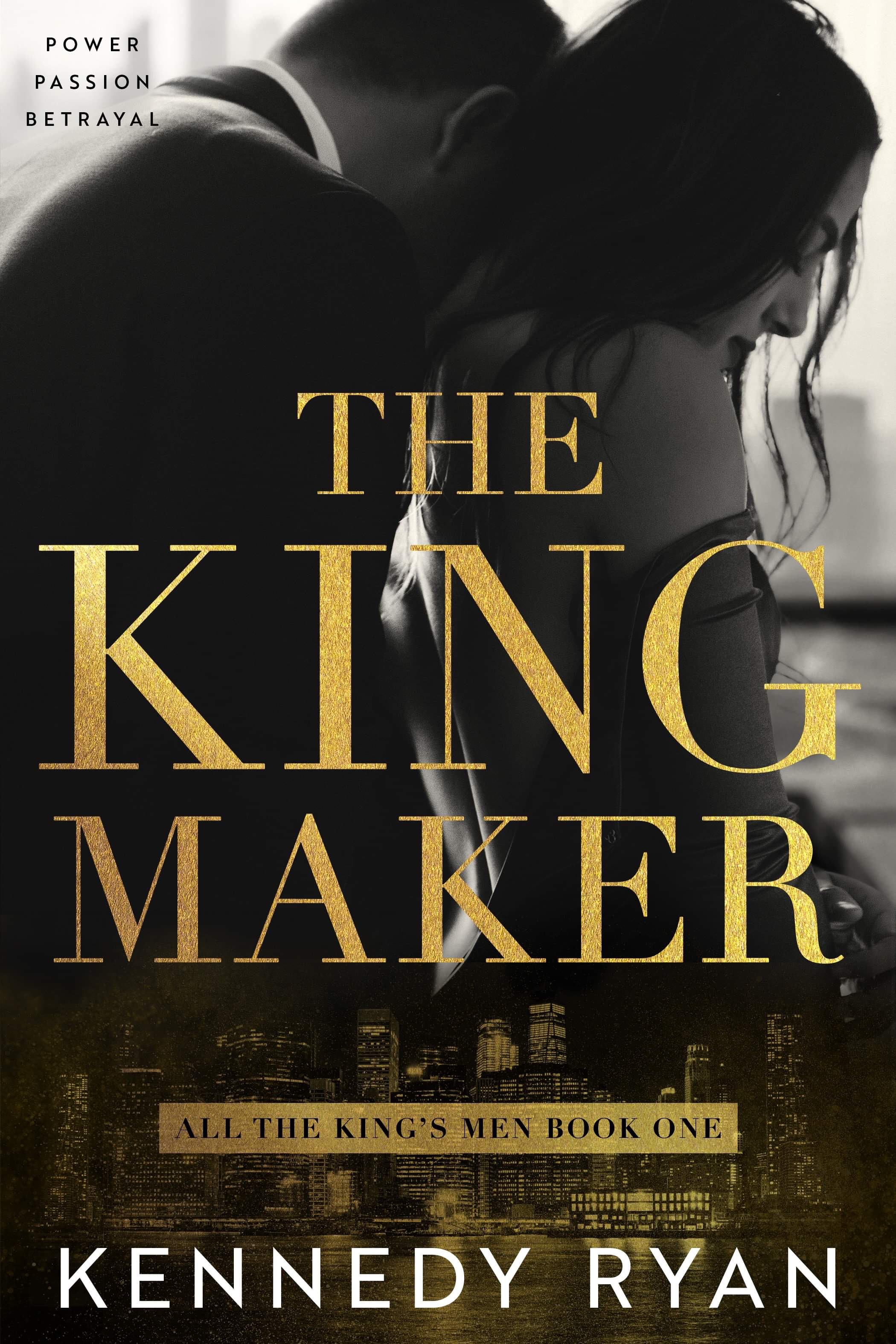 The Kingmaker (All the King's Men #1) Free PDF Download