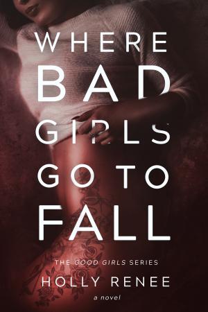 Where Bad Girls Go to Fall Free PDF Download