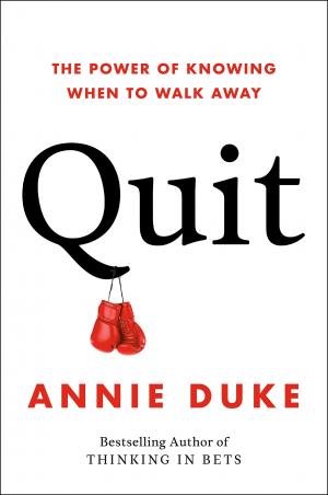 Quit by Annie Duke Free PDF Download