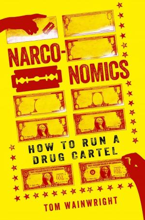 Narconomics: How to Run a Drug Cartel Free PDF Download