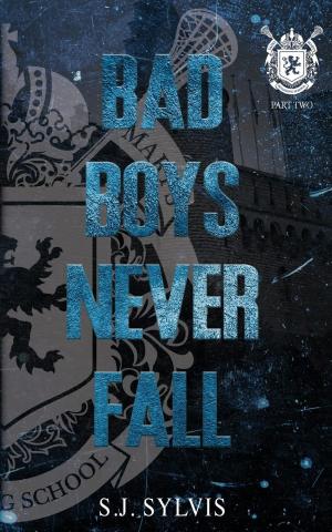 Bad Boys Never Fall (St. Mary's #2) Free PDF Download