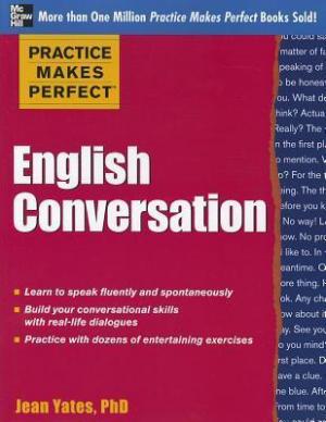 Practice Makes Perfect: English Conversation Free PDF Download