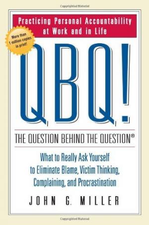 QBQ! The Question Behind the Question Free PDF Download