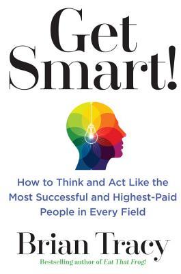 Get Smart! by Brian Tracy Free PDF Download