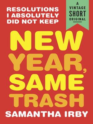 New Year, Same Trash