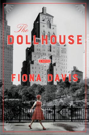 The Dollhouse by Fiona Davis Free PDF Download