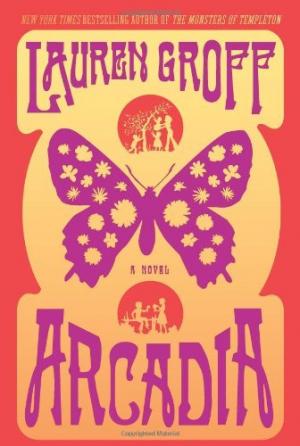 Arcadia by Lauren Groff Free PDF Download