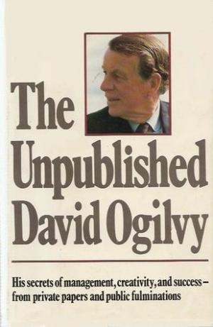 The Unpublished David Ogilvy Free PDF Download