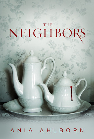 The Neighbors by Ania Ahlborn Free PDF Download