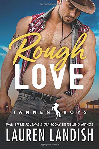 Rough Love (Tannen Boys #1) Free PDF Download