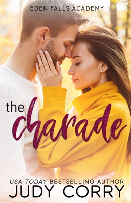 The Charade (Eden Falls Academy #1) Free PDF Download