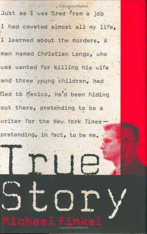 True Story: Murder, Memoir, Mea Culpa Free PDF Download