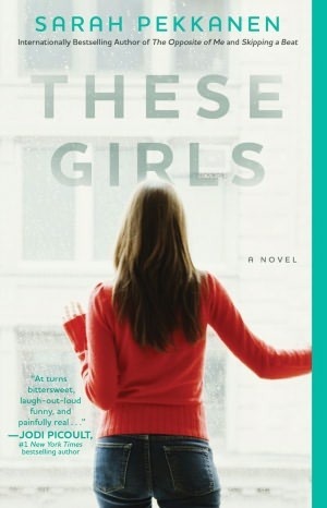 These Girls by Sarah Pekkanen Free PDF Download