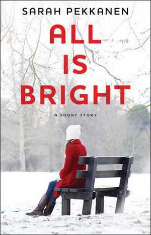 All Is Bright Free PDF Download