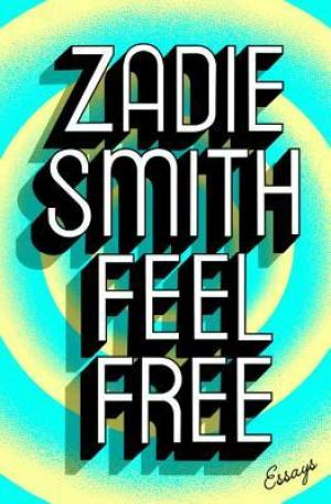 Feel by Zadie Smith Free Free PDF Download