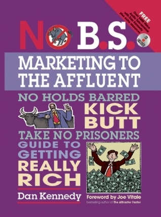 No B.S. Marketing To the Affluent Free PDF Download