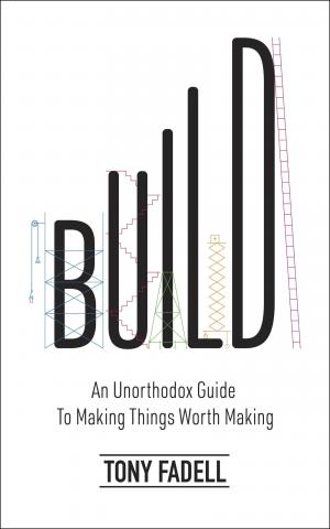 Build by Tony Fadell Free PDF Download