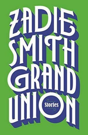 Grand Union by Zadie Smith Free PDF Download