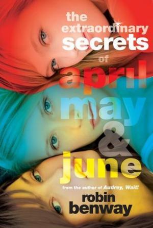 The Extraordinary Secrets of April, May & June