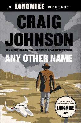 Any Other Name (Walt Longmire #10) Free PDF Download