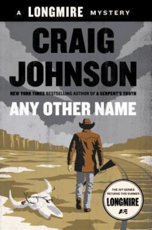 Any Other Name (Walt Longmire #10) Free PDF Download