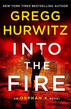 Into the Fire (Orphan X #5) Free PDF Download