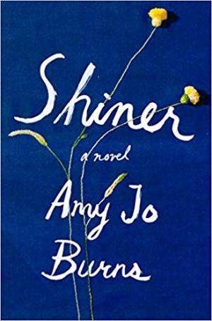 Shiner by Amy Jo Burns Free PDF Download