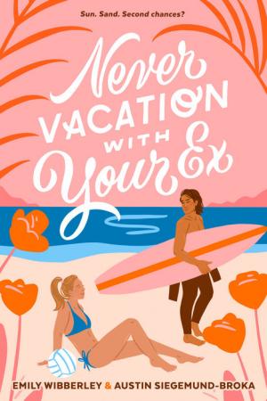 Never Vacation with Your Ex Free PDF Download