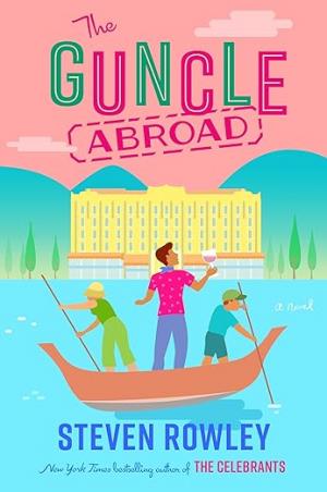 The Guncle Abroad (The Guncle #2) Free PDF Download