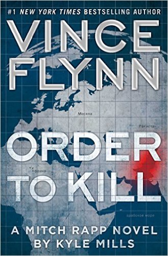 Order to Kill (Mitch Rapp #15) Free PDF Download