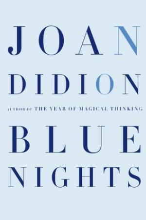 Blue Nights by Joan Didion PDF Free Download