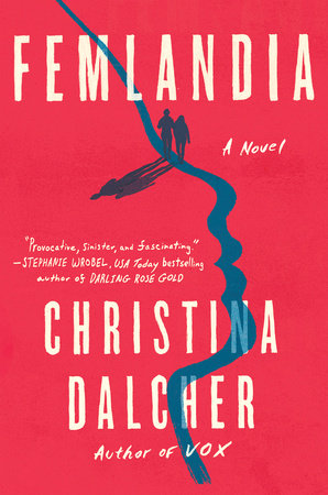 Femlandia by Christina Dalcher PDF Free Download