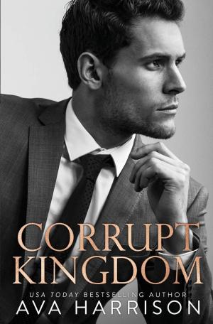 Corrupt Kingdom (The Corrupt Empire #1) Free PDF Download