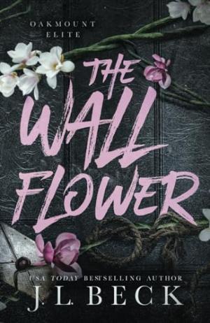 The Wall Flower (Oakmount Elite #1) Free PDF Download