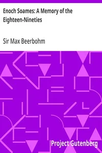 Enoch Soames: A Memory of the Eighteen-Nineties — Max, Sir Beerbohm cover