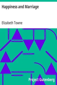 Happiness and Marriage — Elizabeth Towne cover