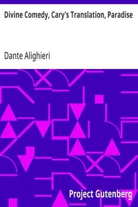 Divine Comedy, Cary's Translation, Paradise — Dante Alighieri cover