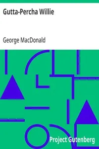 Gutta-Percha Willie: The Working Genius — George MacDonald cover