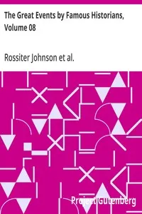 The Great Events by Famous Historians, Volume 08: The Later Renaissance: from Gutenberg to the Reformation — Anonymous cover