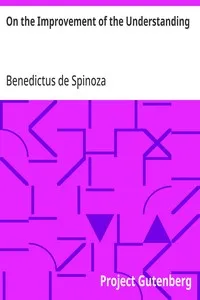 On the Improvement of the Understanding — Benedictus de Spinoza cover