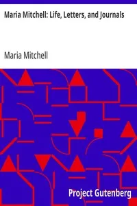 Maria Mitchell: Life, Letters, and Journals — Maria Mitchell cover