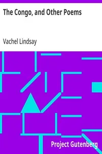 The Congo, and Other Poems — Vachel Lindsay cover