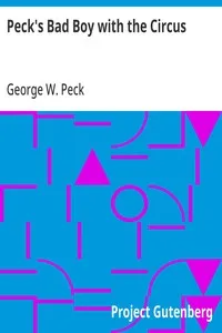 Peck's Bad Boy with the Circus — George W. (George Wilbur) Peck cover