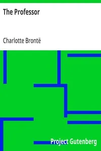 The Professor — Charlotte Brontë cover