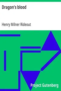 Dragon's blood — Henry Milner Rideout cover