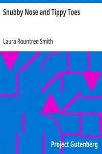 Snubby Nose and Tippy Toes — Laura Rountree Smith cover