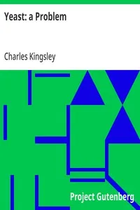 Yeast: a Problem — Charles Kingsley cover