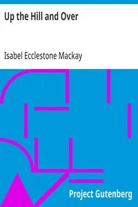 Up the Hill and Over — Isabel Ecclestone Mackay cover