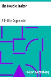 The Double Traitor — E. Phillips (Edward Phillips) Oppenheim cover