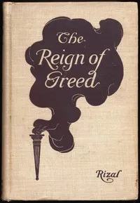 The Reign of Greed — José Rizal cover